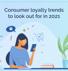 Consumer loyalty trends to look out for in 2021