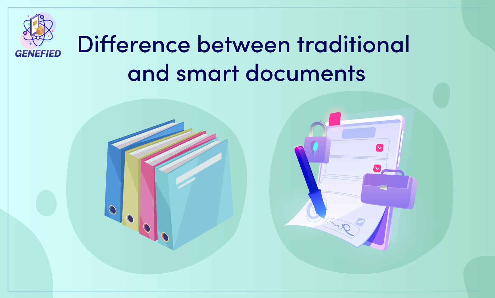 Difference between traditional and smart documents